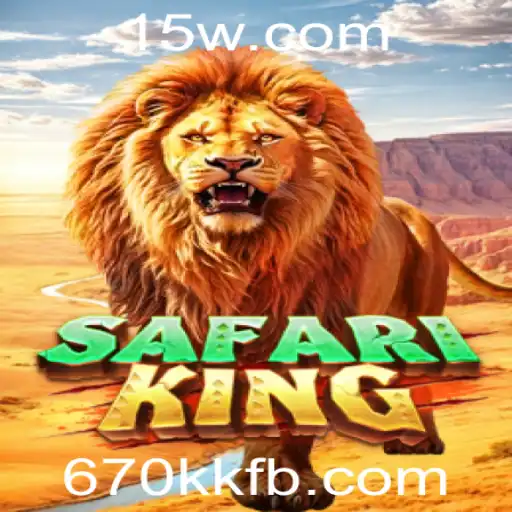 SafariKing: Explorando o Reino Selvagem do Jogo com a Palavra-Chave 670kk